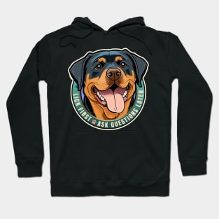 Lick First! Rottweiler Dog Design Hoodie